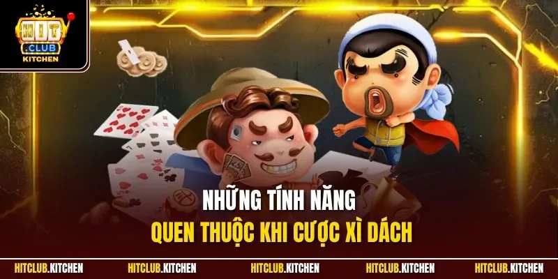 Xì Dách Hitclub | Game Bài Có Cách Chơi Đơn Giản Nhất 2025 Những tính năng quen thuộc khi cược xì dách